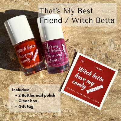 Witch Betta' & That's My Best Friend Halloween Nail Polish Set